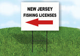 NEW JERSEY _FISHING LICENSES LEFT ARROW RED Yard Sign w Stand LAWN SIGN Single