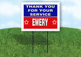 EMERY THANK YOU SERVICE 18 in x 24 in Yard Sign Road Sign with Stand