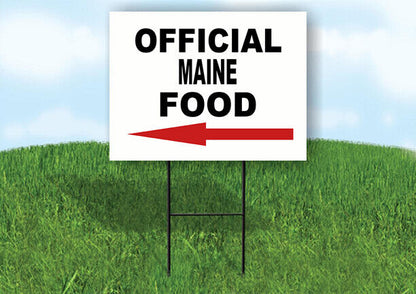 MAINE OFFICIAL FOOD LEFT ARROW Yard Sign w Stand LAWN SIGN Single