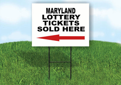 MARYLAND STATE LOTTERY TICKETS LEFT ARROW Yard Sign w Stand LAWN SIGN Single