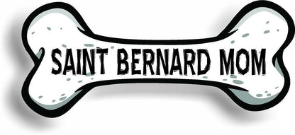 Dog Mom Saint Bernard Bone Car Magnet Bumper Sticker 3"x7"