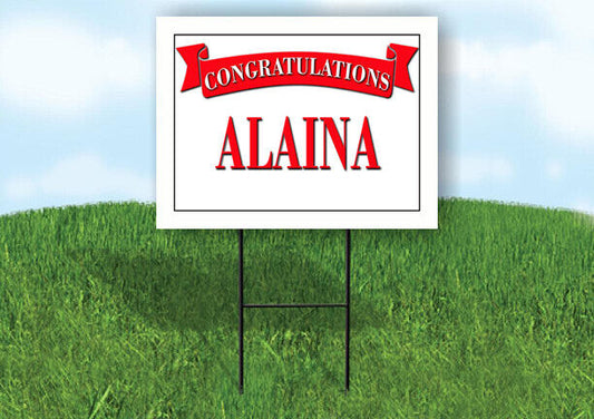 ALAINA CONGRATULATIONS RED BANNER 18in x 24in Yard sign with Stand