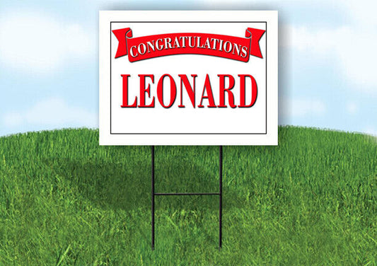 LEONARD CONGRATULATIONS RED BANNER 18in x 24in Yard sign with Stand