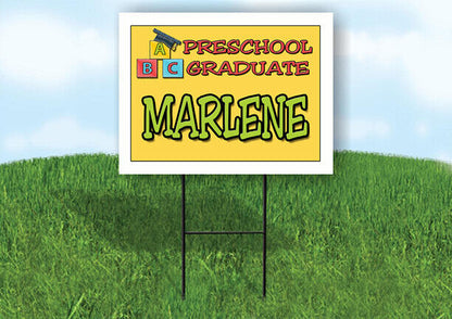 MARLENE PRESCHOOL GRADUATE 18 in x 24 in Yard Sign Road Sign with Stand