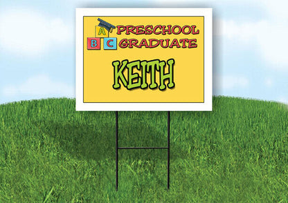 KEITH PRESCHOOL GRADUATE 18 in x 24 in Yard Sign Road Sign with Stand