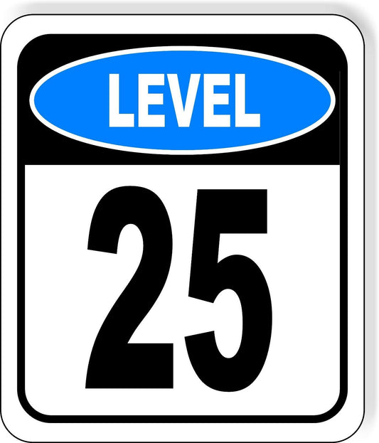 LEVEL 25 PARKING GARAGE Metal Aluminum composite sign