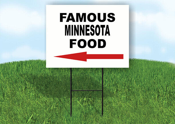 MINNESOTA FAMOUS FOOD LEFT ARROW Yard Sign w Stand LAWN SIGN Single
