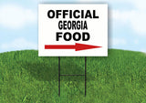 GEORGIA OFFICIAL FOOD RIGHT ARROW Yard Sign w Stand LAWN SIGN Single