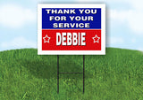 DEBBIE THANK YOU SERVICE 18 in x 24 in Yard Sign Road Sign with Stand