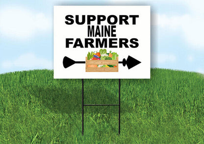 MAINE SUPPORT FARMERS RIGHT ARROW Yard Sign w Stand LAWN  SIGN Single