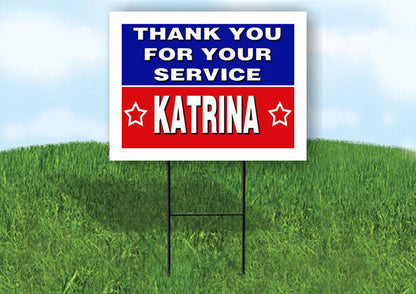 KATRINA THANK YOU SERVICE 18 in x 24 in Yard Sign Road Sign with Stand