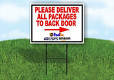Please Deliver All Packages TO BACK DOOR RGT ARR 18inx24in Yard Road Sign+Stand