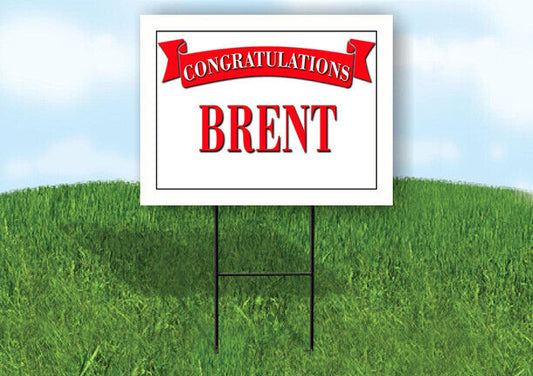 BRENT CONGRATULATIONS RED BANNER 18in x 24in Yard sign with Stand