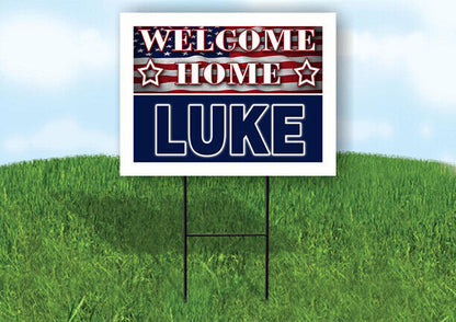 LUKE WELCOME HOME FLAG 18 in x 24 in Yard Sign Road Sign with Stand