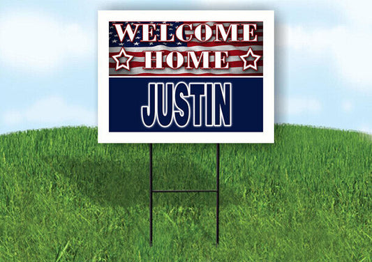 JUSTIN WELCOME HOME FLAG 18 in x 24 in Yard Sign Road Sign with Stand