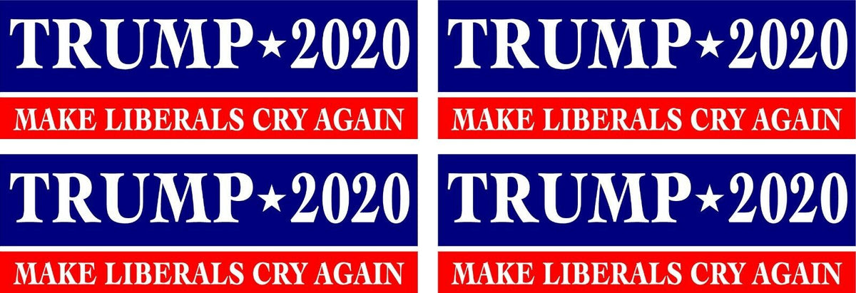SET OF 4 TRUMP 2020 MAKE LIBERALS CRY AGAIN MAGNET Magnetic Bumper Sticker