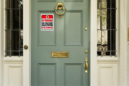 NO TRESPASSING NO VACCINE SOLICITATION DOOR MAGNET 8X10