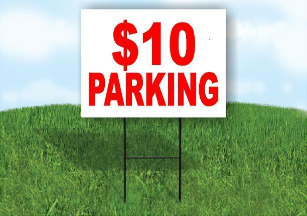 10 DOLLAR PARKING RED Yard Sign with Stand LAWN SIGN