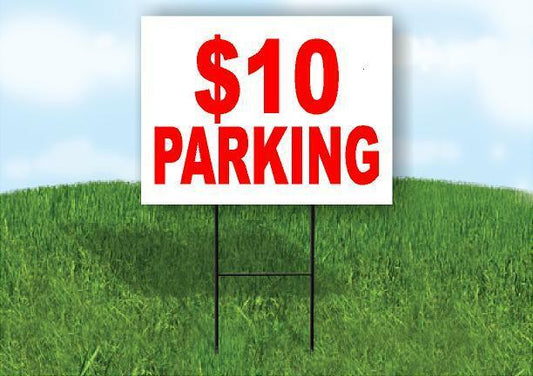 10 DOLLAR PARKING RED Yard Sign with Stand LAWN SIGN