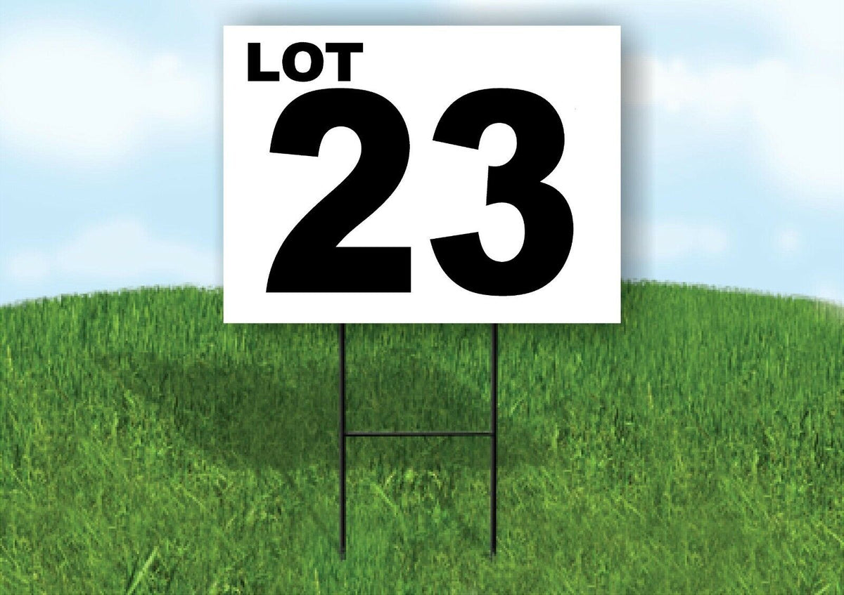 LOT 23 BLACK WHITE Yard Sign with Stand LAWN SIGN