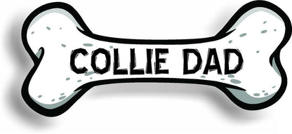 Dog Dad Collie Bone Car Magnet Bumper Sticker 3"x7"