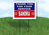 SANDRA THANK YOU SERVICE 18 in x 24 in Yard Sign Road Sign with Stand