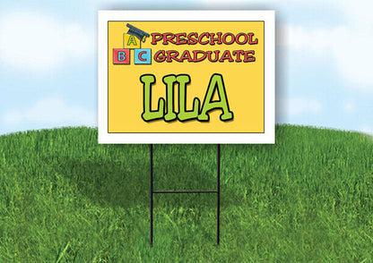 LILA PRESCHOOL GRADUATE 18 in x 24 in Yard Sign Road Sign with Stand