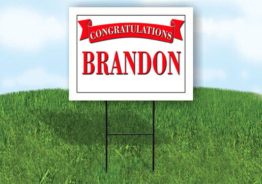 BRANDON CONGRATULATIONS RED BANNER 18in x 24in Yard sign with Stand