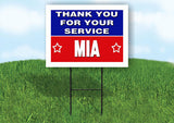 MIA THANK YOU SERVICE 18 in x 24 in Yard Sign Road Sign with Stand