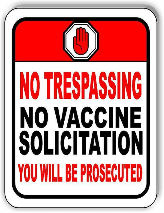NO TRESPASSING NO VACCINE SOLICITATION DOOR MAGNET 8X10