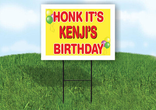KENJI'S HONK ITS BIRTHDAY 18 in x 24 in Yard Sign Road Sign with Stand