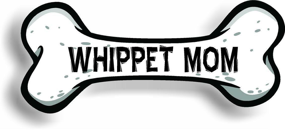 Dog Mom Whippet Bone Car Magnet Bumper Sticker 3"x7"