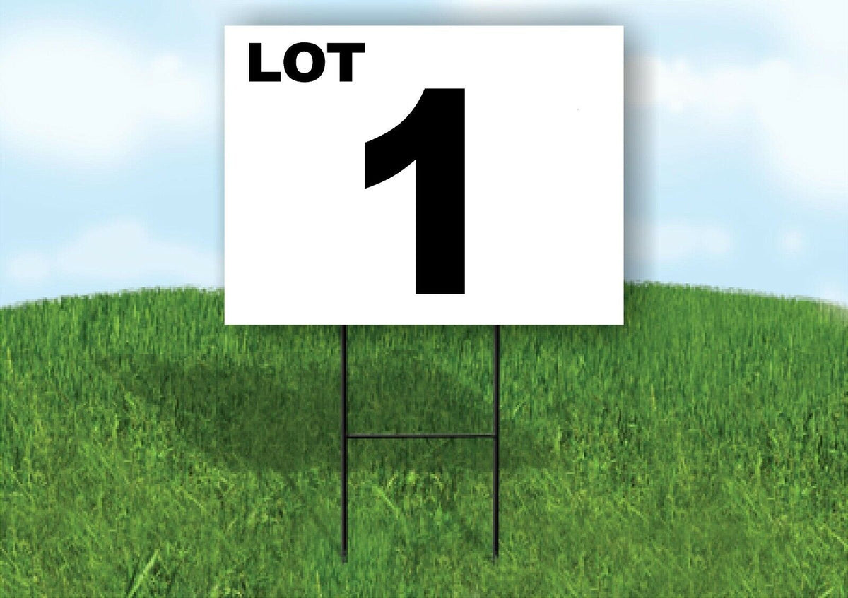 LOT 1 BLACK WHITE Yard Sign with Stand LAWN SIGN