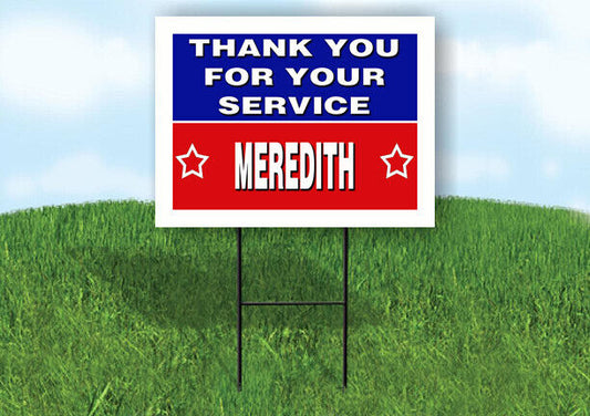MEREDITH THANK YOU SERVICE 18 in x 24 in Yard Sign Road Sign with Stand