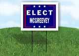 ELECT MCGREEVEY 18 in x 24 in Yard Sign Road Sign with Stand