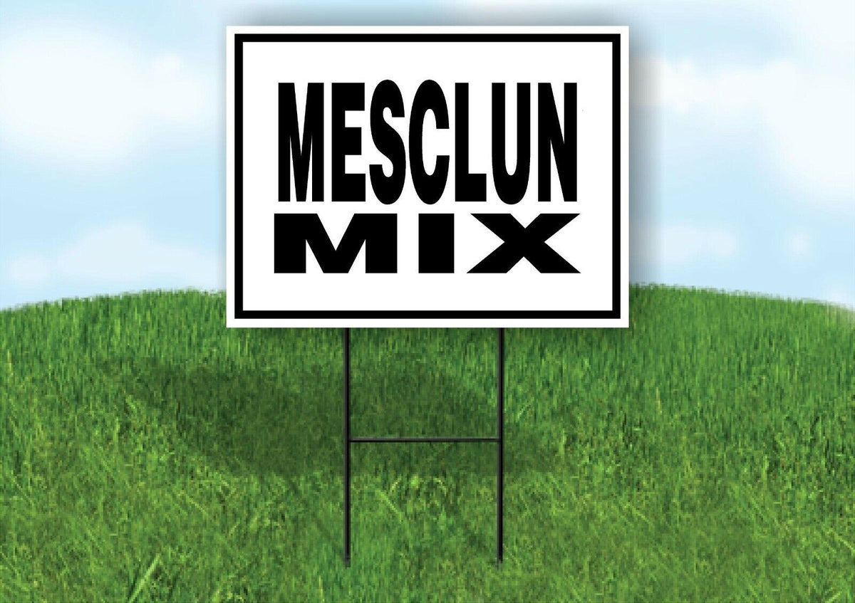 MESCLUN MIX BLACK BORDER Yard Sign with Stand LAWN SIGN