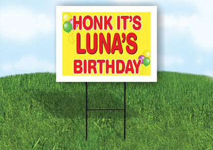 LUNA'S HONK ITS BIRTHDAY 18 in x 24 in Yard Sign Road Sign with Stand