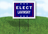 ELECT LAVINSKY 18 in x 24 in Yard Sign Road Sign with Stand