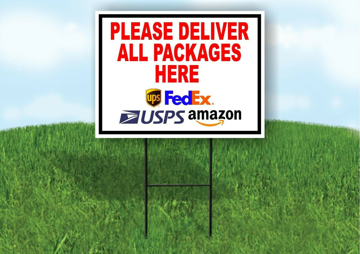Please Deliver All Packages HERE Plastic Yard Sign ROAD SIGN with Stand