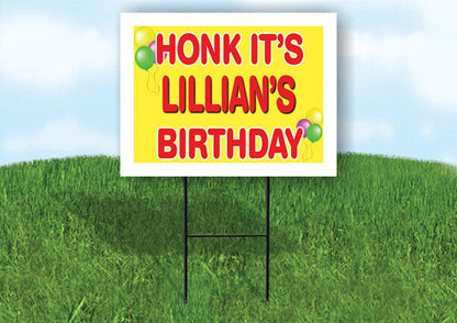 LILLIAN'S HONK ITS BIRTHDAY 18 in x 24 in Yard Sign Road Sign with Stand