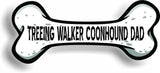 Dog Dad Treeing Walker Coonhound Bone Car Magnet Bumper Sticker 3"x7"
