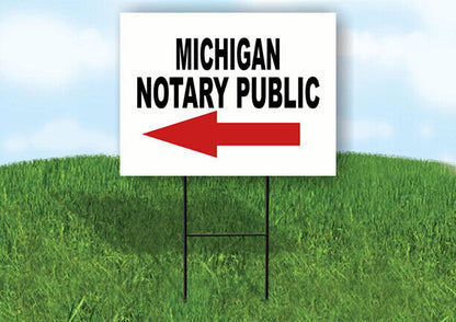 MICHIGAN _NOTARY PUBLIC Yard Sign w Stand LAWN SIGN Single