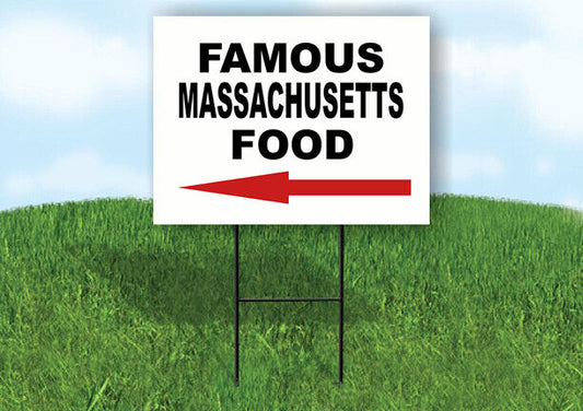 MASSACHUSETTS FAMOUS FOOD LEFT ARROW Yard Sign w Stand LAWN SIGN Single