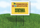 KRISTINA PRESCHOOL GRADUATE 18 in x 24 in Yard Sign Road Sign with Stand