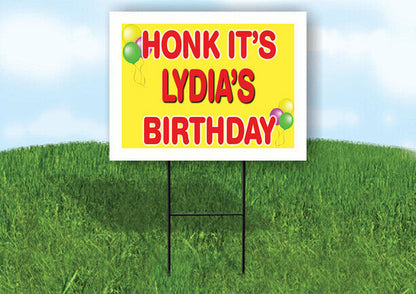 LYDIA'S HONK ITS BIRTHDAY 18 in x 24 in Yard Sign Road Sign with Stand