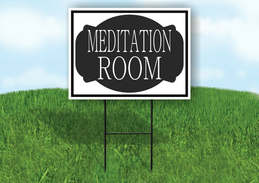 MEDITATION ROOM BLACK TAG Yard Sign with Stand LAWN SIGN