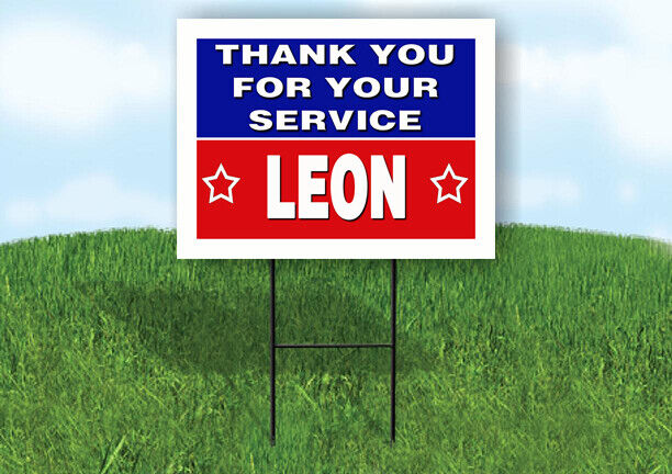 LEON THANK YOU SERVICE 18 in x 24 in Yard Sign Road Sign with Stand