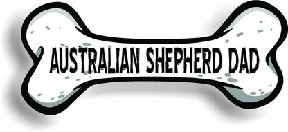 Dog Dad  Australian Shepherd Dog Bone Car Magnet Bumper Sticker 3"x7"