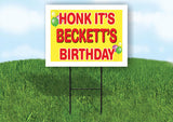 BECKETT'S HONK ITS BIRTHDAY 18 in x 24 in Yard Sign Road Sign with Stand