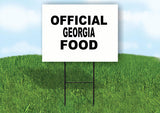 GEORGIA OFFICIAL FOOD 18 in x 24 in Yard Sign Road Sign with Stand